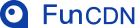 FUNCDN 商業版 - CDN系統|自建CDN|CDN平臺軟件