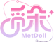 覓朵METDOLL，陪伴你，溫暖我。