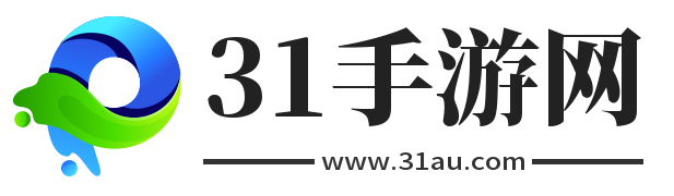 手游大全_手游下載平臺_最新手游排行榜_手游游戲下載門戶站-31手游網