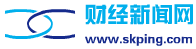 財(cái)經(jīng)新聞網(wǎng)-最新財(cái)經(jīng)新聞-財(cái)經(jīng)報(bào)道-互聯(lián)網(wǎng)金融財(cái)經(jīng)門戶