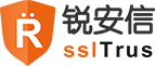 銳安信(sslTrus) - 數字證書、SSL證書、身份認證、文檔簽名、自建CA、IAM、郵件安全